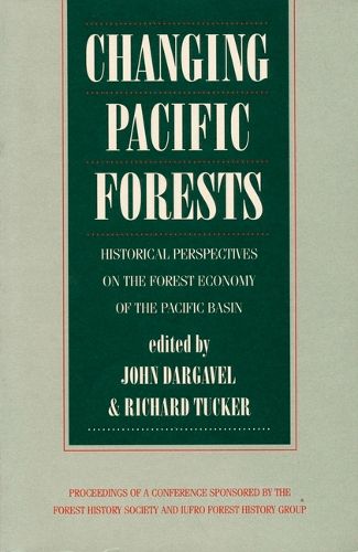 Changing Pacific Forests: Historical Perspectives on the Pacific Basin Forest Economy