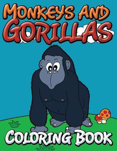 Cover image for Monkeys and Gorillas Coloring Book