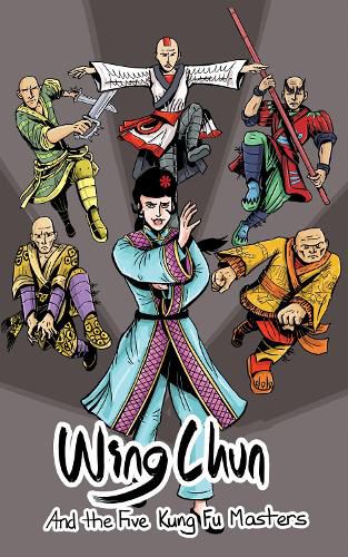 Wing Chun and the Five Kung Fu Masters