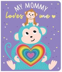 Cover image for My Mommy Loves Me