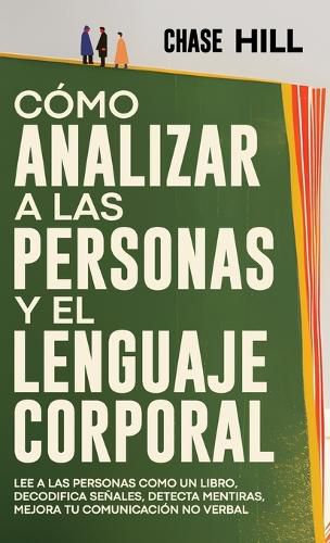 Cover image for Como Analizar a las Personas y el Lenguaje Corporal