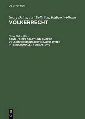 Cover image for Der Staat Und Andere Voelkerrechtssubjekte; Raume Unter Internationaler Verwaltung