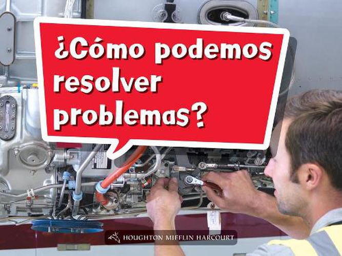 Cover image for Book 002: ?Como Podemos Resolver Problemas?: Leveled Reader, Extra Support Grade K