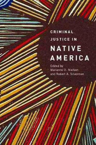 Criminal Justice in Native America