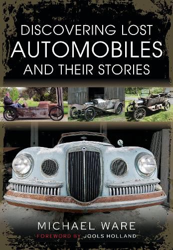 Cover image for Discovering Lost Automobiles and their Stories