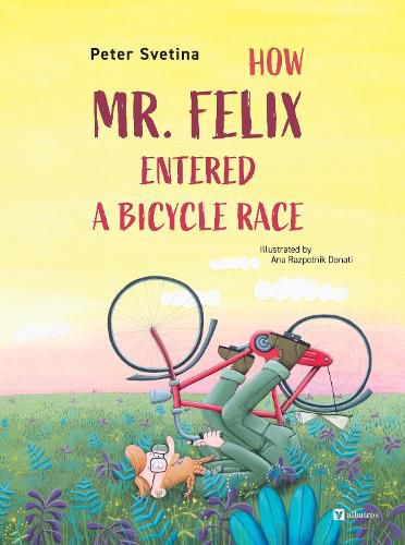 Cover image for How Mr. Felix Entered a Bicycle Race