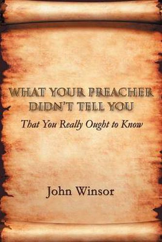 Cover image for What Your Preacher Didn't Tell You