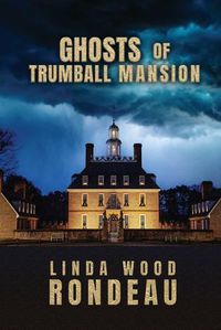 Cover image for Ghosts of Trumball Mansion