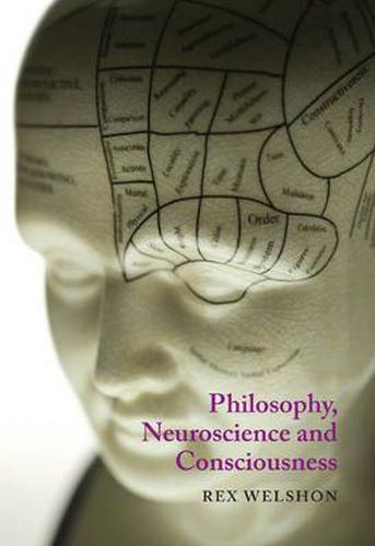Cover image for Philosophy, Neuroscience, and Consciousness