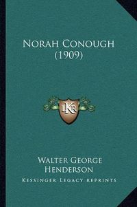 Cover image for Norah Conough (1909)