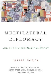 Cover image for Multilateral Diplomacy and the United Nations Today