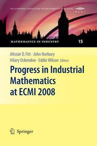 Cover image for Progress in Industrial Mathematics at ECMI 2008