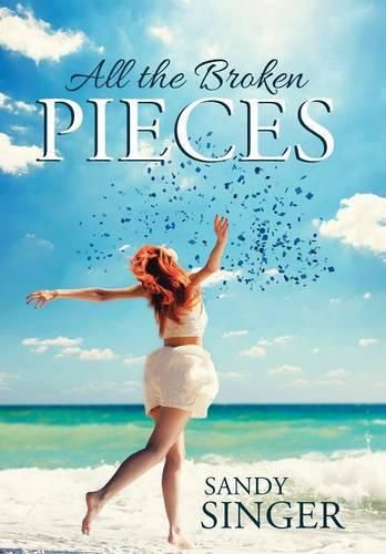 Cover image for All the Broken Pieces