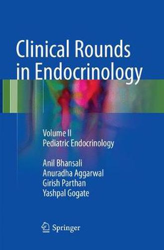 Cover image for Clinical Rounds in Endocrinology: Volume II - Pediatric Endocrinology