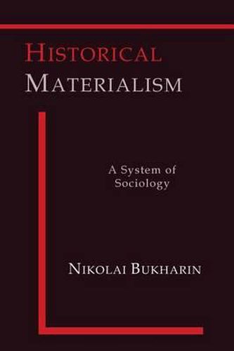 Cover image for Historical Materialism: A System of Sociology