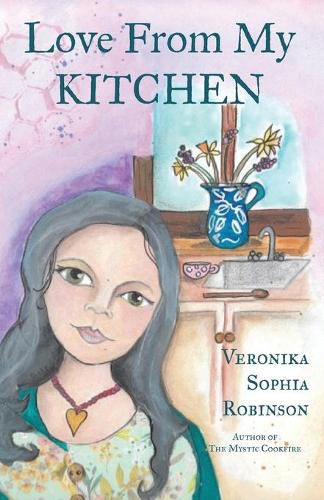 Cover image for Love From My Kitchen: Gluten-free vegan recipes from the heart