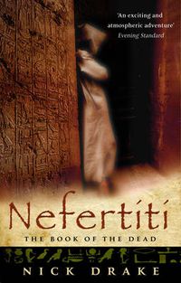 Cover image for Nefertiti: (A Rahotep mystery) A compelling and evocative thriller set in Ancient Egypt that will keep you gripped!