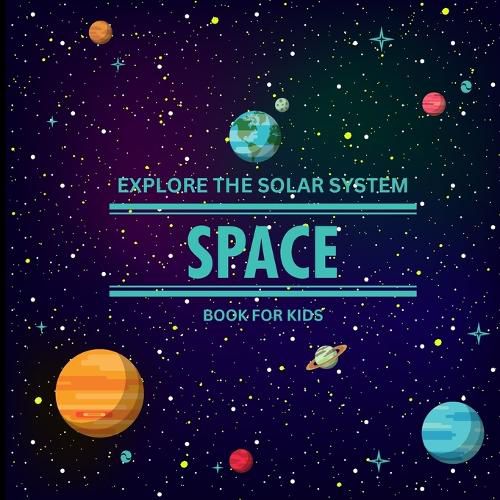 Cover image for Exploring the Solar System Space Book for Kids