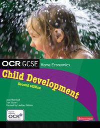 Cover image for OCR GCSE Home Economics Child Development Student Book