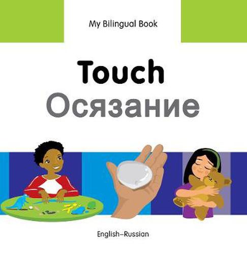 Cover image for My Bilingual Book -  Touch (English-Russian)