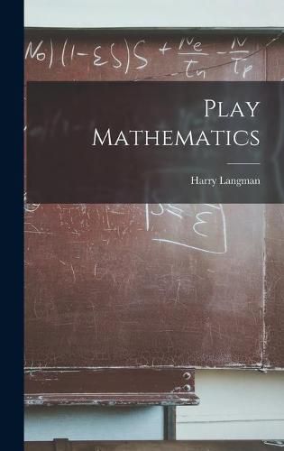 Cover image for Play Mathematics