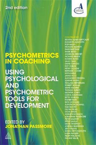 Cover image for Psychometrics in Coaching: Using Psychological and Psychometric Tools for Development