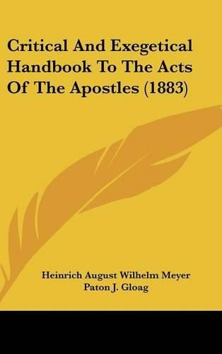 Cover image for Critical and Exegetical Handbook to the Acts of the Apostles (1883)
