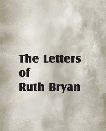 Cover image for The Letters of Ruth Bryan