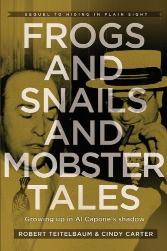 Cover image for Frogs and Snails and Mobster Tales