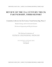 Cover image for Review of the 21st Century Truck Partnership: Third Report