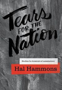 Cover image for Tears for the Nation: Studies in Jeremiah & Lamentations