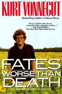 Cover image for Fates Worse Than Death: An Autobiographical Collage