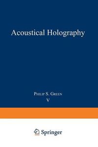 Cover image for Acoustical Holography: Volume 5