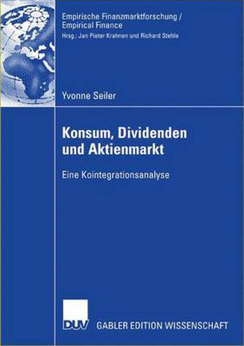 Cover image for Konsum, Dividenden Und Aktienmarkt: Eine Kointegrationsanalyse