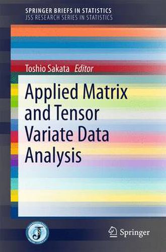 Cover image for Applied Matrix and Tensor Variate Data Analysis
