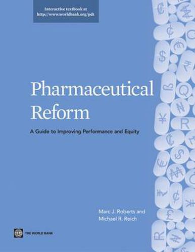 Cover image for Pharmaceutical Reform: A Guide to Improving Performance and Equity