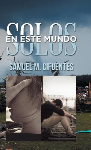 Cover image for Solos En Este Mundo