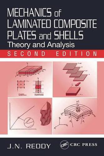 Cover image for Mechanics of Laminated Composite Plates and Shells: Theory and Analysis, Second Edition