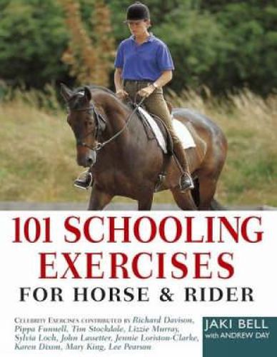 Cover image for 101 Schooling Exercises: For Horse and Rider