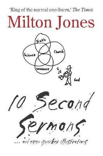 Cover image for 10 Second Sermons: ... and even quicker illustrations