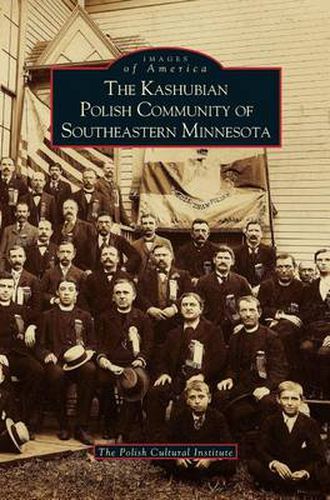 Cover image for Kashubian Polish Community of Southeastern Minnesota