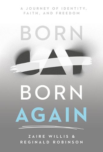 Cover image for Born Gay, Born Again