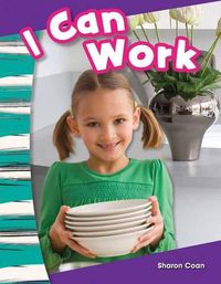 Cover image for I Can Work!