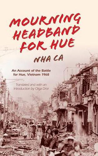 Cover image for Mourning Headband for Hue: An Account of the Battle for Hue, Vietnam 1968