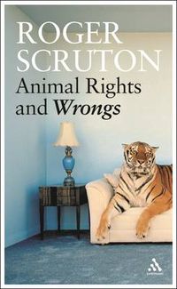 Cover image for Animal Rights and Wrongs