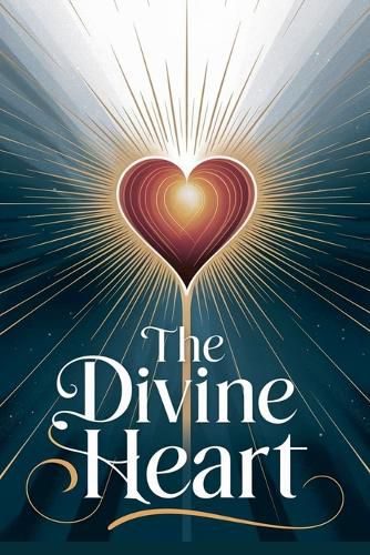 Cover image for The Divine Heart