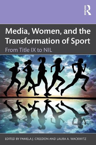 Cover image for Media, Women, and the Transformation of Sport