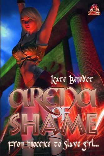 Cover image for Arena of Shame: From innocence to slave girl