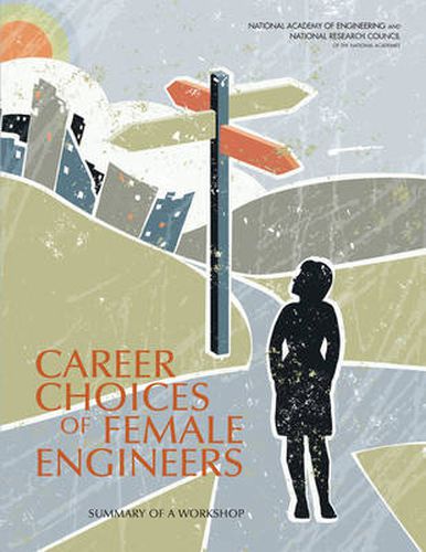 Cover image for Career Choices of Female Engineers: A Summary of a Workshop