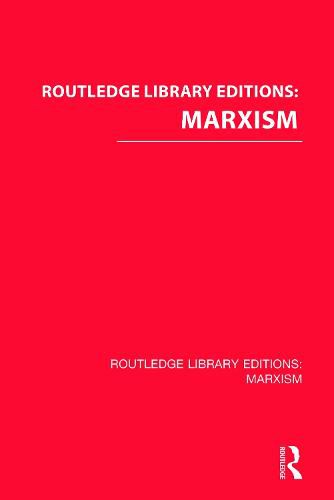 Cover image for Routledge Library Editions: Marxism